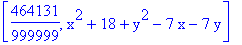 [464131/999999, x^2+18+y^2-7*x-7*y]